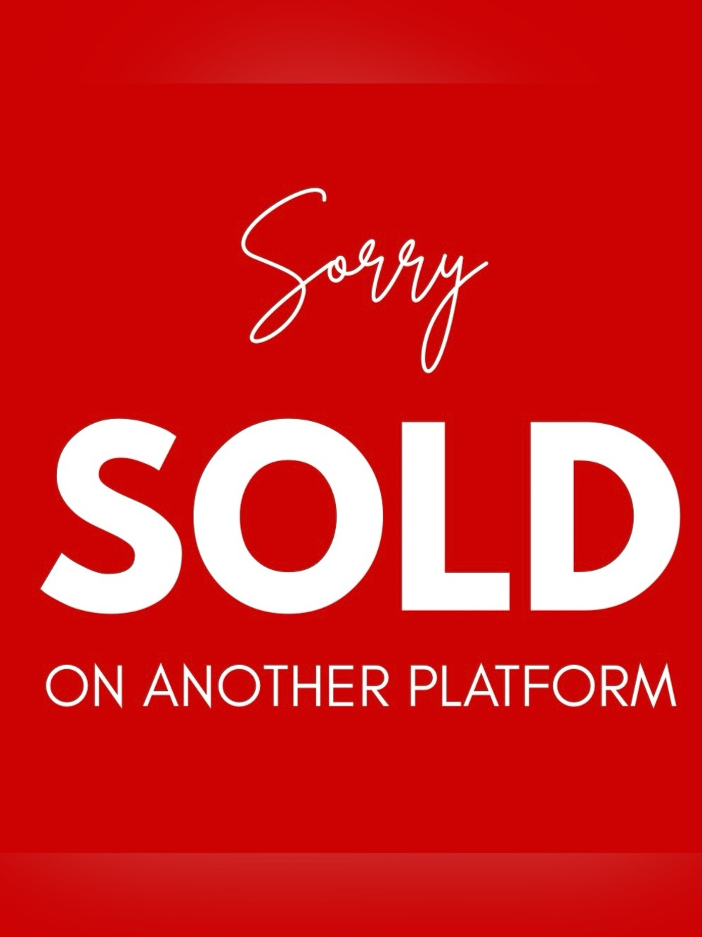 ❌ SOLD ON ANOTHER PLATFORM ❌